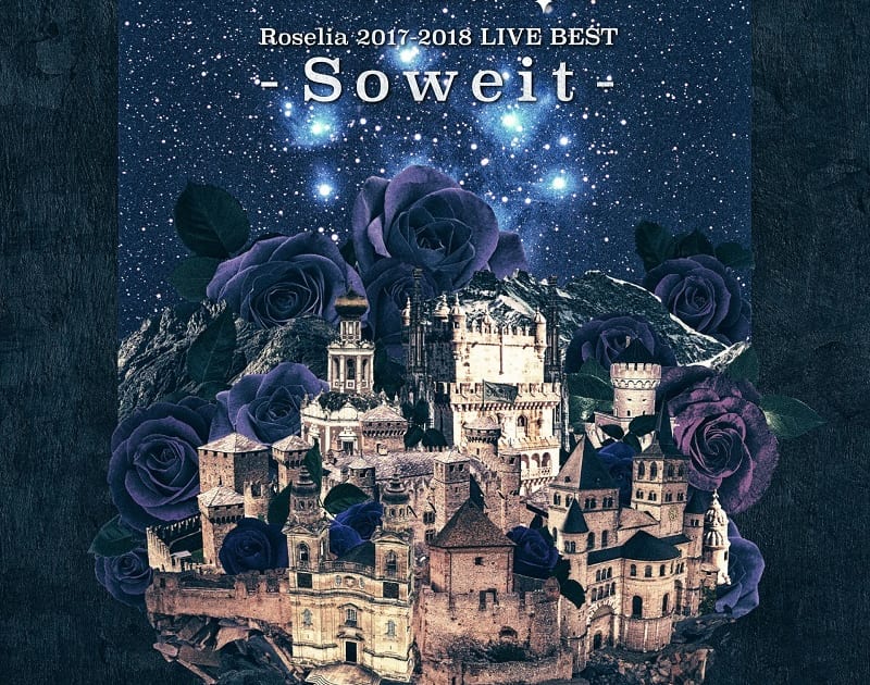 Blu-ray『Roselia 2017-2018 LIVE BEST -Soweit-』本日発売
