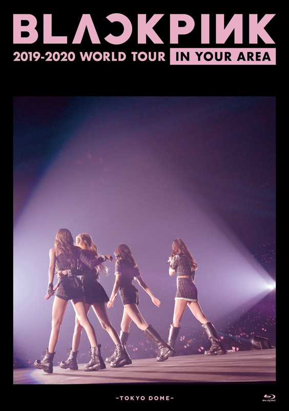 「BLACKPINK 2019-2020 WORLD TOUR IN YOUR AREA-TOKYO DOME-」