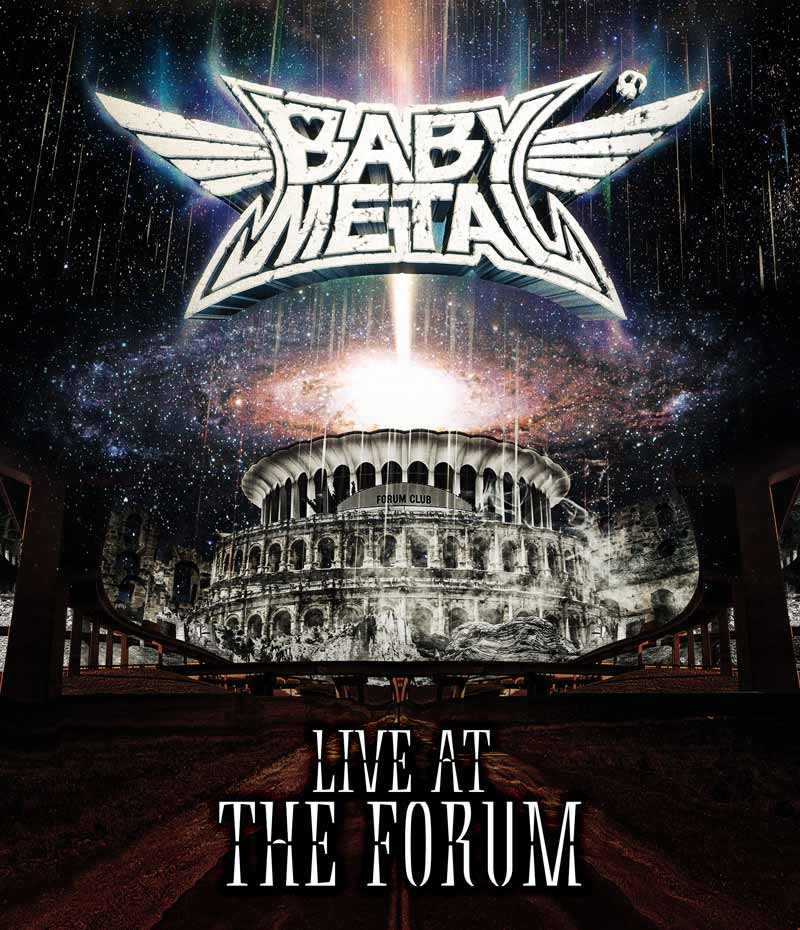 BABYMETAL「LIVE AT THE FORUM」Blu-ray Disc