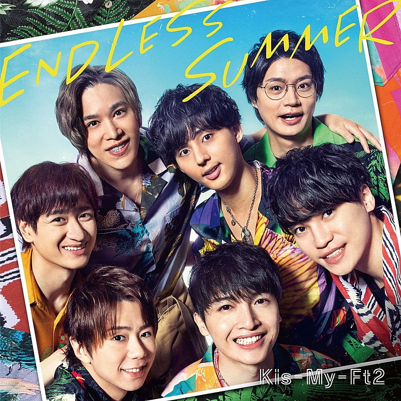 Kis-My-Ft2「ENDLESS SUMMER」