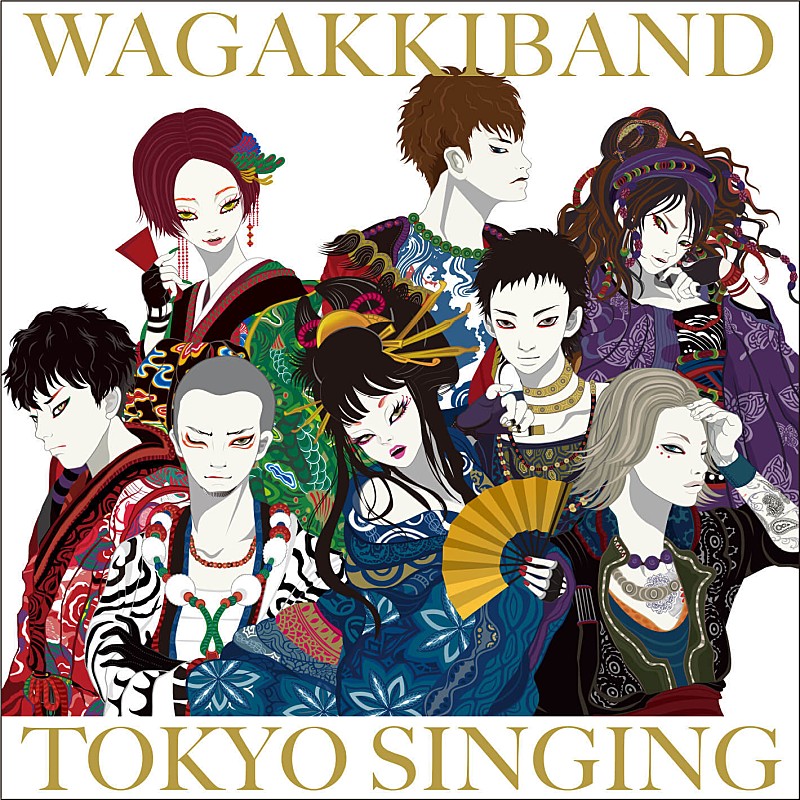 和楽器バンド「TOKYO SINGING」
