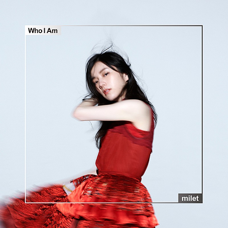 milet「Who I Am」