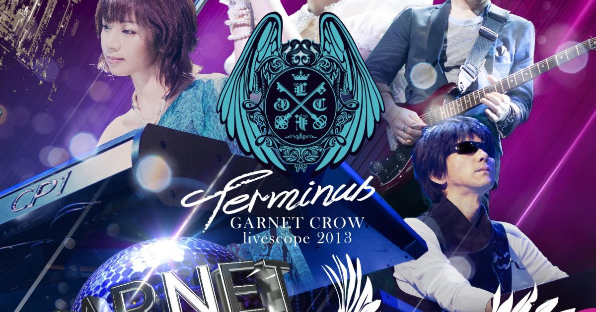 ミュージック 1 2Blu-ray GARNET CROW livescope 2013 LIVE Blu-ray「GARNET CROW livescope 2013 〜Terminus〜」告知