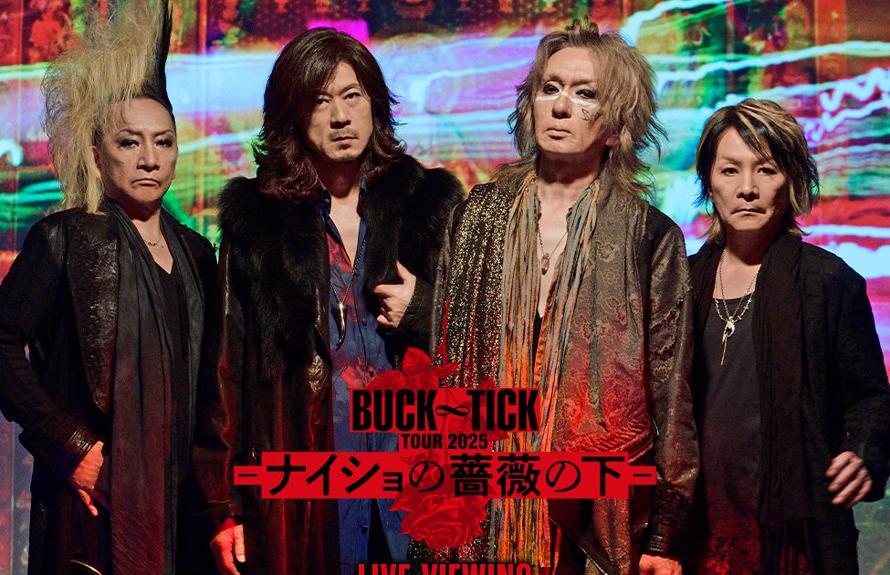 BUCK∞TICK、「BUCK∞TICK TOUR 2025 -ナイショの薔薇の下-」ライブ
