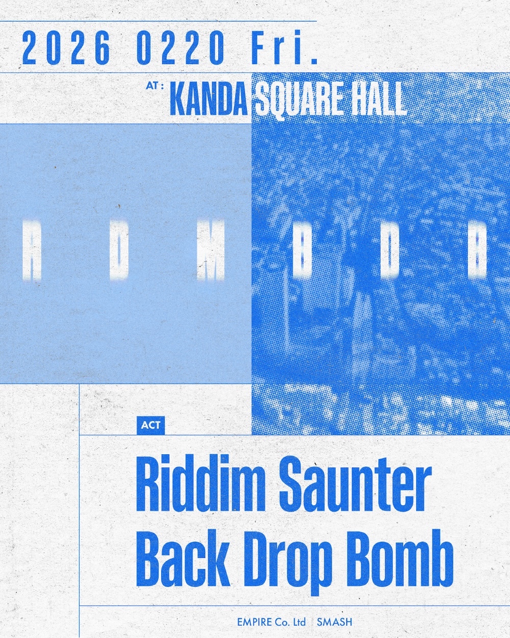 『RDMBDB』14年振り・1年限定にてリユニオンを果たしたRiddim Saunterと30周年を迎えたBACK DROP BOMBが共演